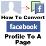 Reasons to Convert Your Facebook Profile Into business Page