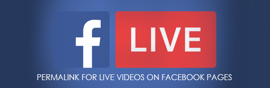 Permalink for Live Videos on Facebook Pages