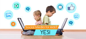 Social Media for Kids