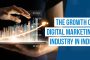 The Growth of Digital Marketing Industry in India: