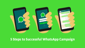 5 successful whatsApp campaign