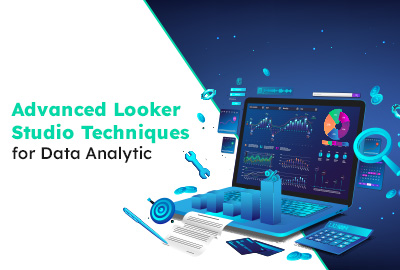 Advanced Looker Studio Techniques for Data Analytics