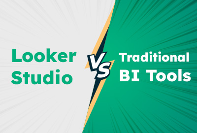 Looker Studio Vs Traditional BI Tools