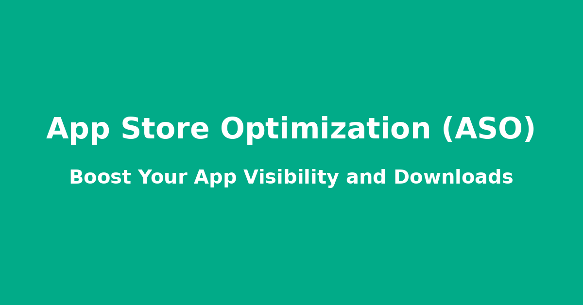 App Store Optimization