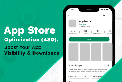 App Store Optimization (ASO): Your Guide to Boosting App Visibility and Downloads