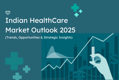 Indian Healthcare Market Outlook 2025