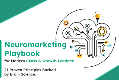 Neuromarketing Playbook for Modern CMOs and Growth Leaders: 21 Proven Principles Backed by Brain Science