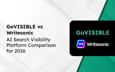GoVISIBLE vs Writesonic: AI Search Visibility Platform Comparison for 2026
